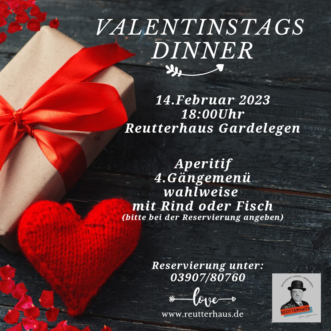 Valentinstags Dinner - Reutterhaus Gardelegen